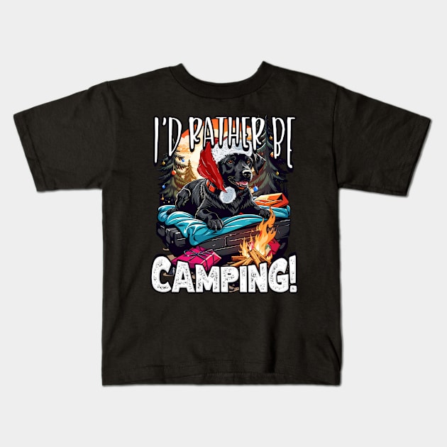 I'd Rather Be Camping, Cute Christmas Labrador Dog, Camper Glamper Kids T-Shirt by NearlyNow